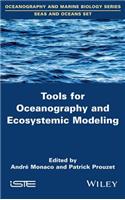 Tools for Oceanography and Ecosystemic Modeling