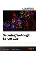 Securing Weblogic Server 12c