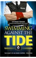 Swimming Against the Tide