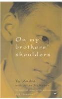 On My Brothers' Shoulders