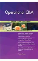 Operational CRM A Complete Guide - 2020 Edition