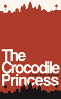 Crocodile Princess, The