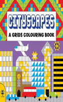 Cityscapes: (Colouring Grids)