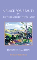 Place for Beauty in the Therapeutic Encounter