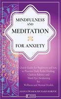 Mindfulness and Meditation for Anxiety