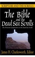 Bible and the Dead Sea Scrolls