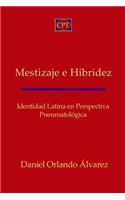 Mestizaje E Hibridez