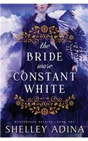 The Bride Wore Constant White: (1 Mysterious Devices)