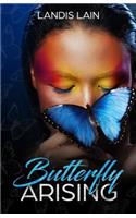 Butterfly Arising