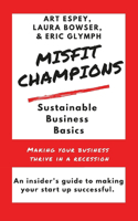 Misfit Champions Sustainable Business Basics