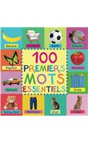 100 Premiers Mots Essentiels: First 100 Essential Words French Edition Compacte