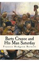 Barty Crusoe and His Man Saturday