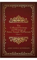 Collected Sermons and Writings of Aimee Semple McPherson