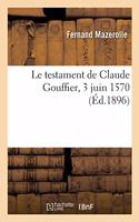 testament de Claude Gouffier, 3 juin 1570