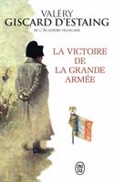 La victoire de la grande armee