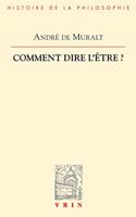 Comment Dire l'Etre?: L'invention Du Discours Metaphysique Chez Aristote