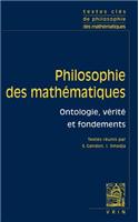Textes Cles de Philosophie Des Mathematiques