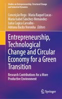 Entrepreneurship, Technological Change and Circular Economy for a Green Transition