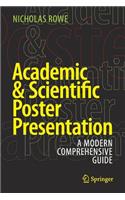 Academic & Scientific Poster Presentation: A Modern Comprehensive Guide