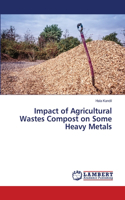Impact of Agricultural Wastes Compost on Some Heavy Metals