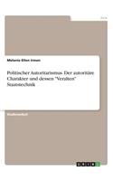 Politischer Autoritarismus. Der autoritäre Charakter und dessen 