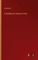 Handbook for Visitors to Paris