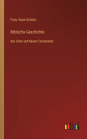 Biblische Geschichte