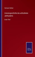 Literaturgeschichte des achtzehnten Jahrhunderts
