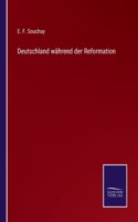 Deutschland während der Reformation