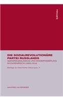 Die SozialrevolutionÃ¤re Partei Russlands: Agrarsozialismus Und Modernisierung Im Zarenreich (1900-1914)