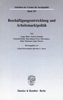 Beschaftigungsentwicklung Und Arbeitsmarktpolitik