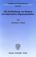 Die Dritthaftung Von Banken Bei Fehlerhaften Eigenauskunften