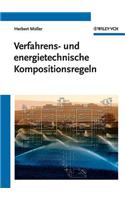 Verfahrens- und energietechnische Kompositionsregeln