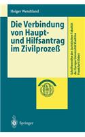 Die Verbindung von Haupt- und Hilfsantrag im Zivilprozeß
