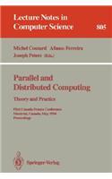 Parallel and Distributed Computing: Theory and Practice: Theory and Practice. First Canada-France Conference, Montreal, Canada, May 19 - 21, 1994. Proceedings