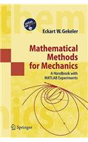 Mathematical Methods for Mechanics: A Handbook with MATLAB Experiments