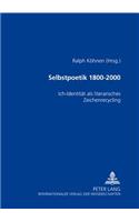 Selbstpoetik 1800-2000