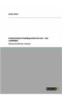 Intrinsisches Fremdsprachenlernen - ein Leitfaden