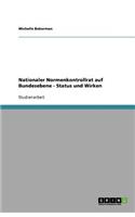 Nationaler Normenkontrollrat auf Bundesebene - Status und Wirken