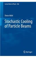 Stochastic Cooling of Particle Beams