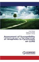 Assessment of Susceptibility of Anopheles to Pyrethroids on LLINS