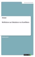 Reflektion zur Eskalation von Konflikten