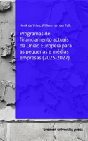 Programas de financiamento actuais da União Europeia para as pequenas e médias empresas (2025-2027)