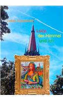 Lucy, der Himmel und ich