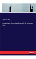 Lehrbuch der allgemeinen Geschichte für Schule und Haus
