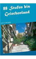 88 Stufen bis Griechenland