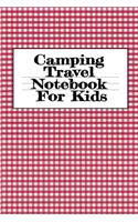 Camping Travel Notebook For Kids
