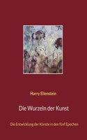 Wurzeln der Kunst
