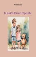 maison des ours en peluche