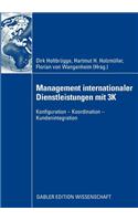 Management internationaler Dienstleistungen mit 3K
